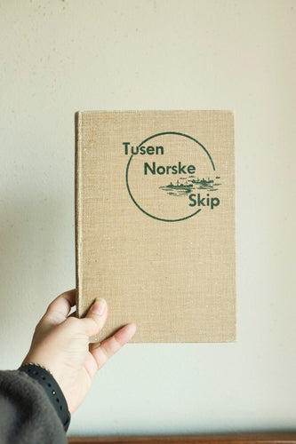 Vintage Norwegian book Tusen Norske Skip