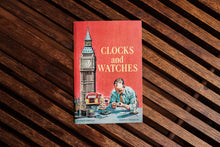 Science book - Clocks and Watches  1965