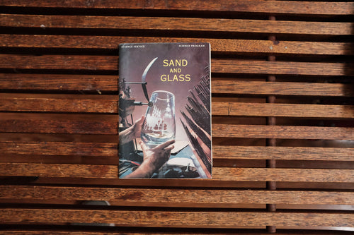 Science book - Sand and Glass 1960