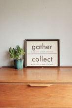 Gather Collect Framed print