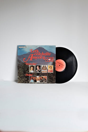 Vintage Vinyl Record Lp - Lets celebrate America Coast to Coast - 12