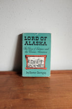 1951 Lord of Alaska Hardcover by Hector Chevigny