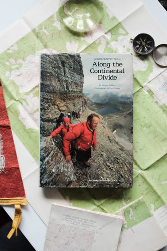 1981 Along the Continental Divide Book / hiking book / Nat Geo