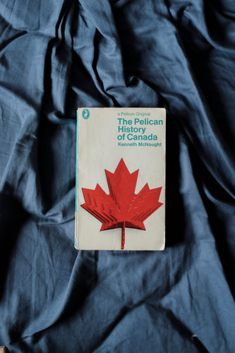 Vintage Book 1973 The Belican history of Canada by Kenneth McNaught