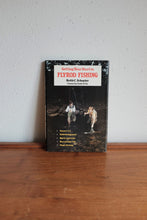 1979 Getting your Start in Flyrod Fishing by Keith Schuyler - Hardcover
