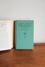 Vintage Book Field guide to Rocky Mountain Wildflowers 1963